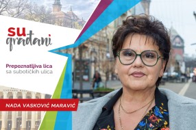 SUgrađani: Nada Vasković Maravić - "Čoveka treba gledati i - slušati"
