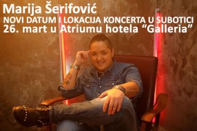 Koncert Marije Šerifović pomeren za 26. mart
