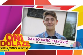 Oni dolaze: Darijo Bašić Palković, maturant OŠ "Sveti Sava" i član Atletskog kluba "Spartak"