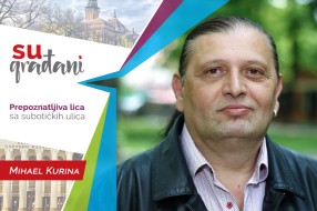 SUgrađani: Mihael Kurina - "Miši, ti moraš da budeš u vatri da bi te shvatili!"