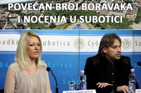 Povećan broj boravaka i noćenja u Subotici