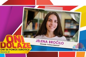 Oni dolaze: Jelena Broćilo, učenica Gimnazije „Svetozar Marković“