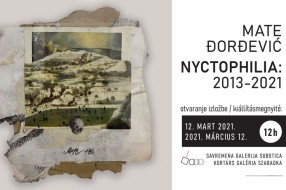 Izložba "Nyctophilia: 2013-2021" u petak u Savremenoj galeriji