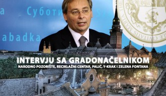 Intervju s povodom: Gradonačelnik o infrastrukturnim projektima i razvoju Subotice