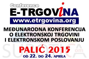 Konferencija "E-trgovina 2015" od 22. do 24. aprila na Paliću