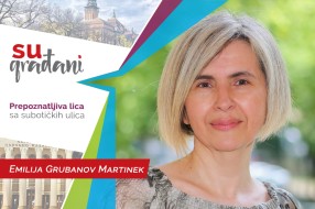 SUgrađani: Emilija Grubanov Martinek - "Prepoznala, radila, dala sve od sebe!"