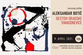 Izložba "Gestovi gradske svakodnevice" u Savremenoj galeriji