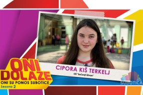 Oni dolaze: Cipora Kiš Terkelj, učenica OŠ "Sečenji Ištvan"