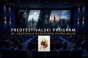 Predfestivalski program otvara filmsko leto: Najbolja evropska ostvarenja stižu u Eurocinemu