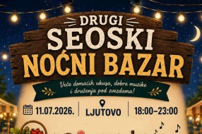 Seoski noćni bazar u Ljutovu 2026: Veče domaćih ukusa, muzike i druženja