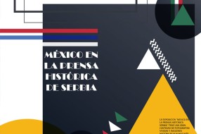 Otvaranje izložbe i promocija digitalnog portala “Meksiko u istorijskoj štampi Srbije”