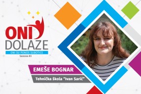Oni dolaze: Emeše Bognar, učenica Tehničke škole "Ivan Sarić" i članica ŽOK "Subotica"