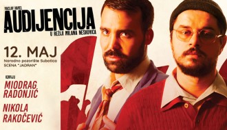 Hit predstava "Audijencija" 12. maja na sceni "Jadran"
