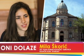 Oni dolaze: Mila Škorić, učenica OŠ "Ivan Goran Kovačić"