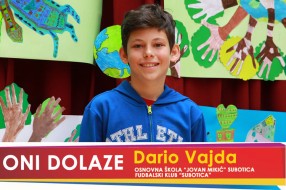 Oni dolaze: Dario Vajda, OŠ "Jovan Mikić"