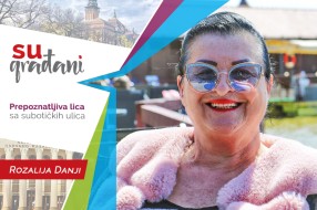 SUgrađani: Rozalija Danji - "I kada mi je teško i kada je dobro - pozitivna energija je uvek tu!"