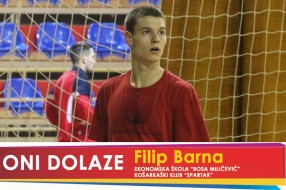 Oni dolaze: Filip Barna, maturant Ekonomske škole "Bosa Milićević" i prvotimac KK "Spartak"