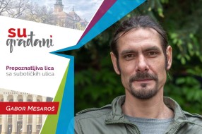 SUgrađani: Gabor Mesaroš - "Ja sam tu i mene slušate!"