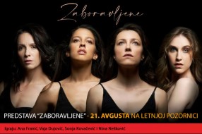 Predstava "Zaboravljene" 21. avgusta na Letnjoj pozornici