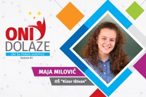 Oni dolaze: Maja Milović, učenica OŠ "Kizur Ištvan" i Muzičke škole