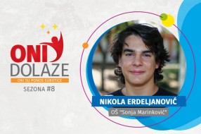 Oni dolaze: Nikola Erdeljanović, OŠ „Sonja Marinković“