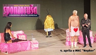 Urnebesna komedija "Sponzoruša" 4. aprila u Nepkeru, specijalni gost večeri Vanja Bulić