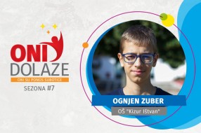 Oni dolaze: Ognjen Zuber, OŠ „Kizur Ištvan“