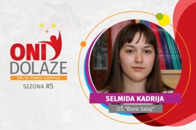 Oni dolaze: Selmida Kadrija, učenica generacije OŠ "Đuro Salaj"