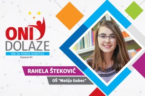 Oni dolaze: Rahela Šteković, učenica generacije OŠ "Matija Gubec"