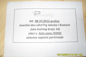 Naplaćivanje parkinga u našem dvorištu (Trg Jakaba i Komora)