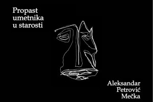 Promocija zbirke "Propast umetnika u starosti"