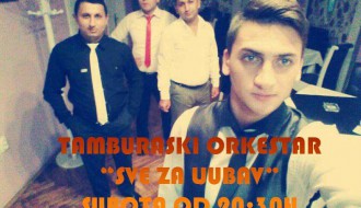 Tamburaški orkestar: Sve za ljubav