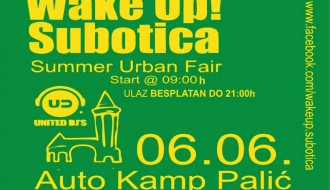Wake Up! Subotica - Summer Urban Fair