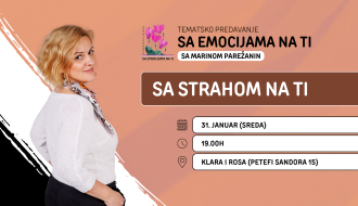 Predavanje: Sa emocijama na Ti - Strah