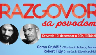Razgovor sa povodom: Robert Tilly i Goran Grubišić