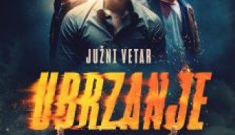 Domaći film: Južni vetar – Ubrzanje