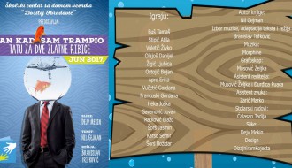 Predstava: Dan kad sam trampio tatu za dve zlatne ribice