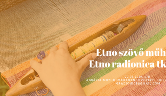Etno szövő műhely - Etno radionica tkanja
