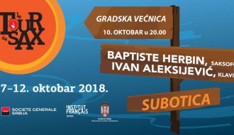 Koncert: Le Tour De Sax - Subotica