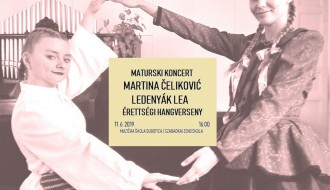 Maturski koncert: Martina Čeliković i Lea Ledenjak