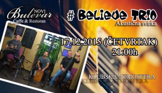 Akustična svirka: Believe Trio