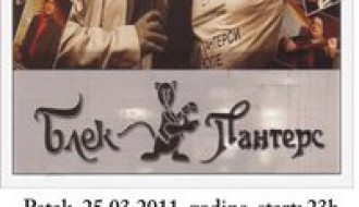 BLACK PANTERSI, 25.03.2011., 22h