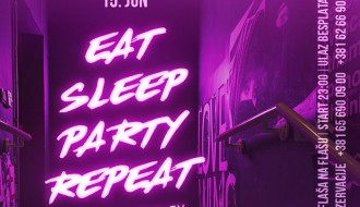 Eat, sleep, party, repeat