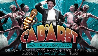 Cabaret "Dva i po muškarca" Dragana Marinkovića Mace