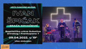 Veče duhovne muzike - Ivan Špićak i braća Kovačević