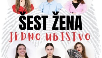 Humanitarna predstava "Šest žena jedno ubistvo"