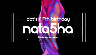 Nata5ha - Dot's Fifth Anniversary