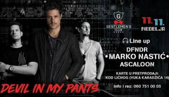 Devil in my pants w/ Marko Nastić