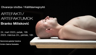 Izložba: Branko Milisković "Artefakti"