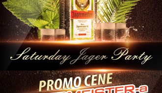 SATURDAY JAGER PARTY - DJ ZEKA NS